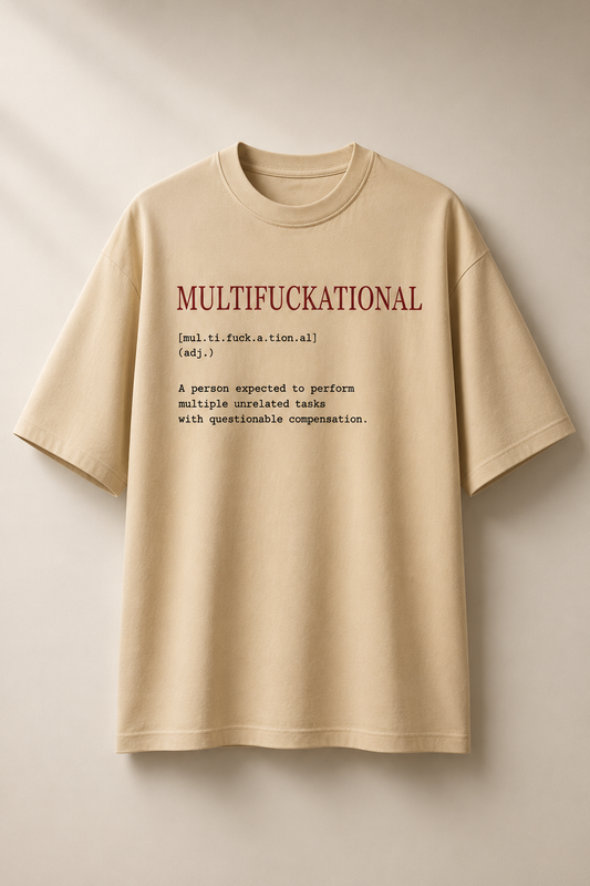 MULTIFUCKATIONAL™ Oversized T-Shirt | The CTRL Z Lexicon Collection