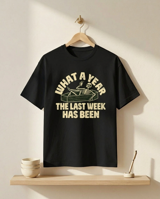 What A Year The Last Week has Been Classic Crew 100% cotton T-Shirt