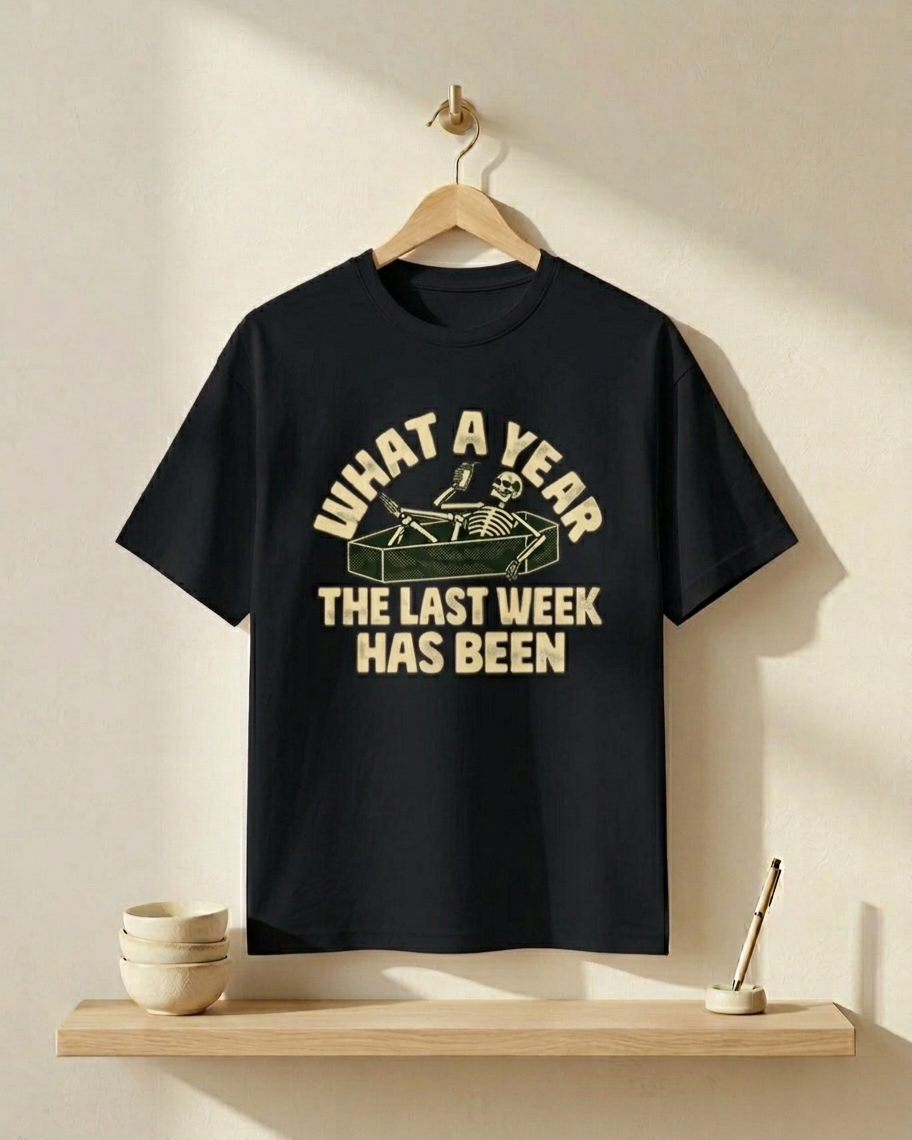 What A Year The Last Week has Been Classic Crew 100% cotton T-Shirt