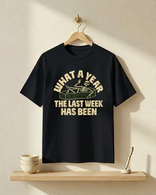 What A Year The Last Week has Been Classic Crew 100% cotton T-Shirt