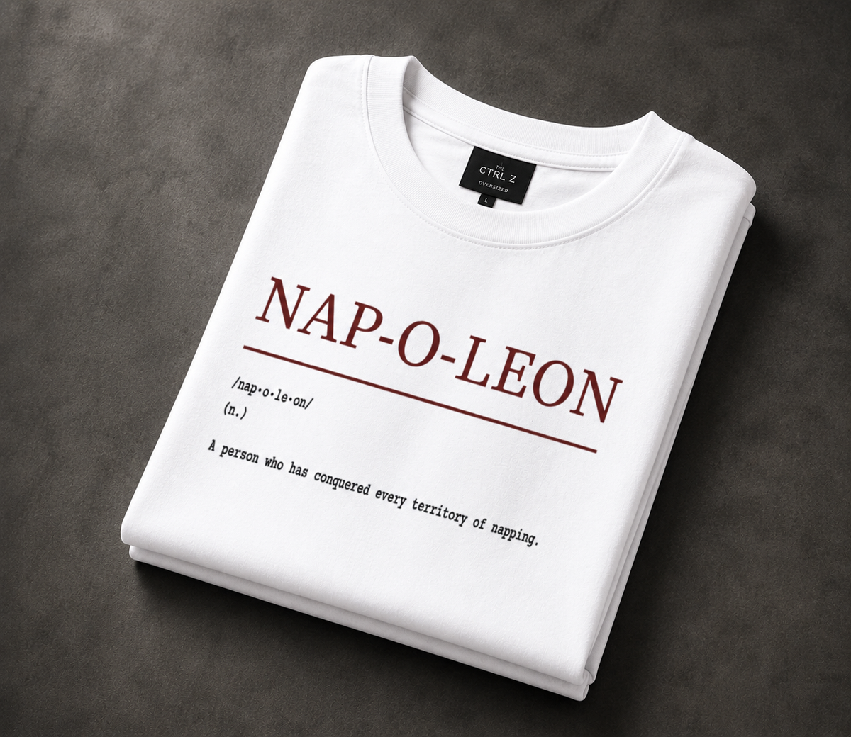 Nap-o-leon™ Oversized T-Shirt | The CTRL Z Lexicon Collection