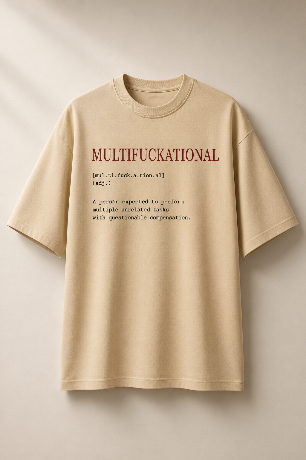 MULTIFUCKATIONAL™ Oversized T-Shirt | The CTRL Z Lexicon Collection