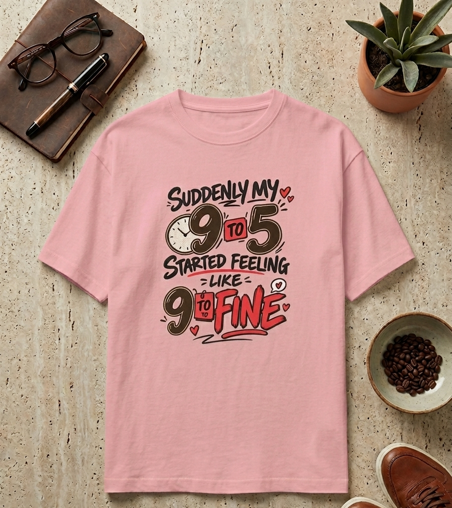 9 to 5 started feeling like 9 to fine Unisex Classic Crew 100% cotton T-Shirt