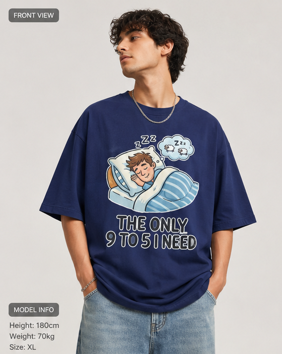 The Only 9 to 5 I Need T-Shirt – The Ctrl Z | Oversized Streetwear India