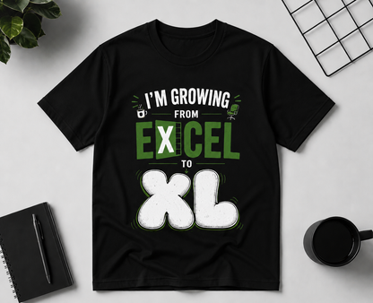 I'm Growing from Excel to XL Unisex Classic Crew 100% cotton T-Shirt