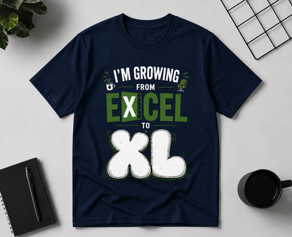 I'm Growing from Excel to XL Unisex Classic Crew 100% cotton T-Shirt