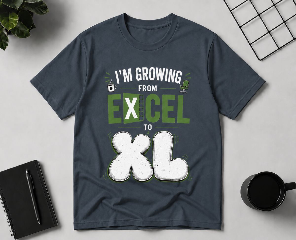 I'm Growing from Excel to XL Unisex Classic Crew 100% cotton T-Shirt