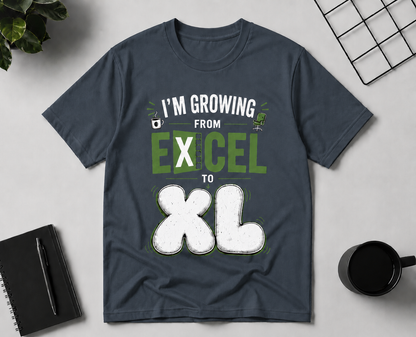 I'm Growing from Excel to XL Unisex Classic Crew 100% cotton T-Shirt